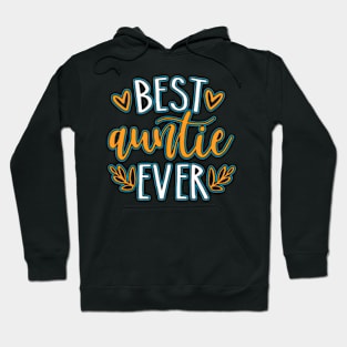 BEST AUNTY EVER Hoodie